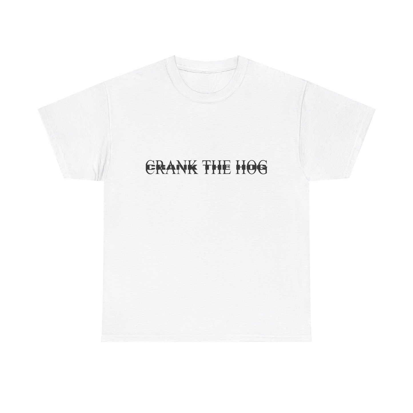 Double Crank The Hog Unisex Heavy Cotton Tee