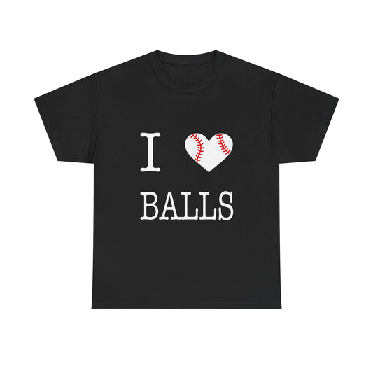 I Heart Balls Unisex Heavy Cotton Tee (White lettering)