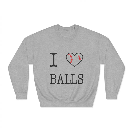 I Heart Balls Unisex DryBlend® Crewneck Sweatshirt (Black lettering)
