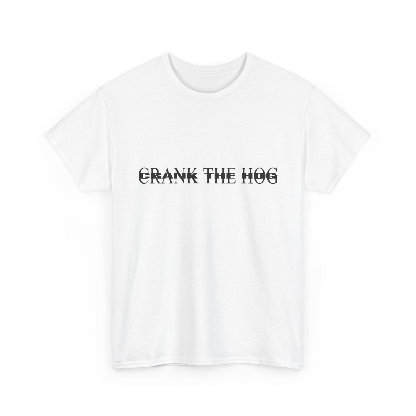 Double Crank The Hog Unisex Heavy Cotton Tee